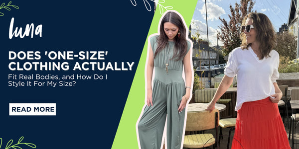 Does 'One-Size' Clothing Actually Fit Real Bodies, and How Do I Style It For My Size?