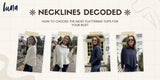 Necklines Decoded: How To Choose the Most Flattering Tops for Your Bust