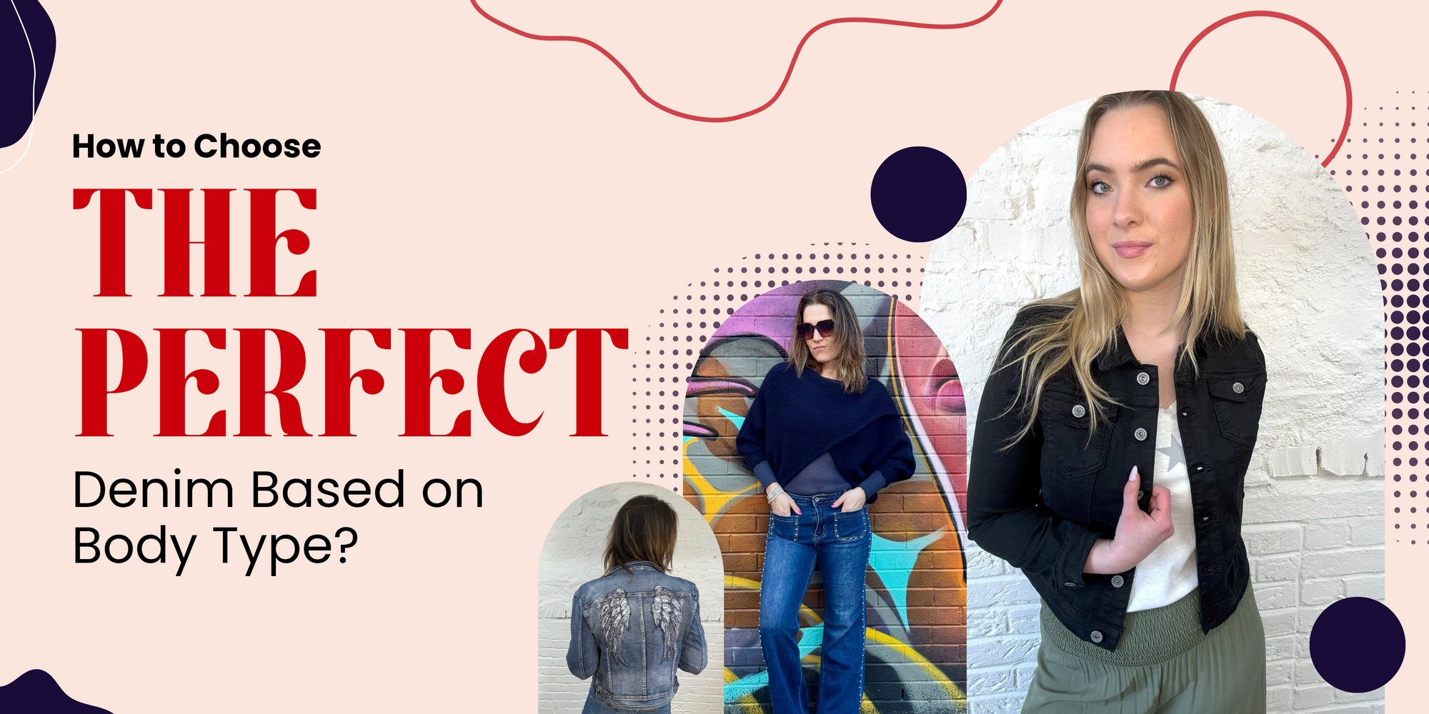 How to Choose the Perfect Denim Based on Body Type?