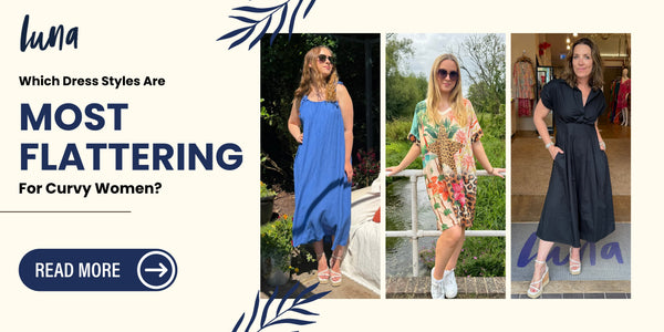 Which Dress Styles Are Most Flattering for Curvy Women?