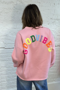 Good Vibes Sweatshirt